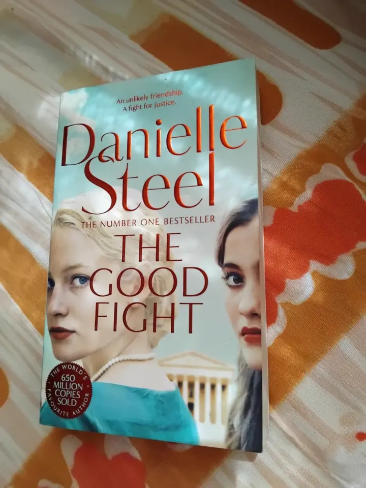 Danielle Steel - The Good Fight (Livre de Poche)