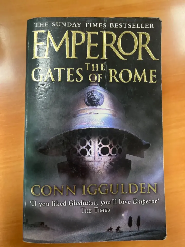 Emperor: The Gates of Rome by Conn Iggulden