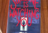 Smeone Is Watching You by Tess James- Mackey